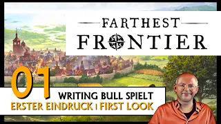 FARTHEST FRONTIER | First Look (01) [Deutsch]