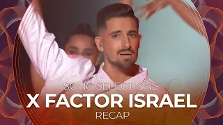 The X Factor Israel 2022 | Song Selection | RECAP