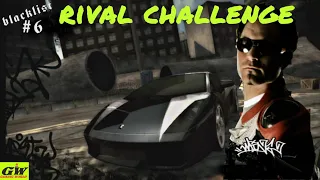 NFS Most Wanted | RIVAL CHALLENGE | MING #6 BLACKLIST