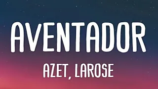 AZET, LAROSE - Aventador (Lyrics)