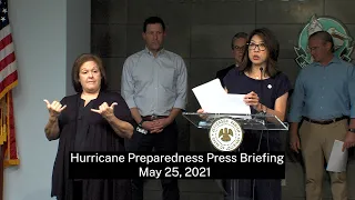 Hurricane Preparedness Press Briefing  5/25/2021