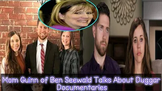 Scandal Unveiled:You Won't Believe What Ben Seewald's Mom Guinn Reveals About the Duggar Docuseries!