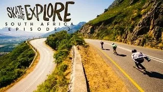 Skate & Explore South Africa 2 - The Mountains