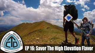 CDT Thru Hike Ep 16: Grand Lake to Steamboat Springs - "Savor The High Elevation Flavor"