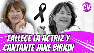 FALLECE la actriz y cantante Jane Birkin a los 76 años💔🕊