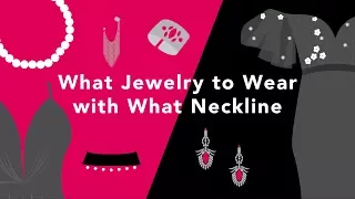 What Jewelry to Wear with What neckline