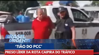 'Tião do PCC', um dos maiores traficantes do Brasil, é preso | Brasil Urgente