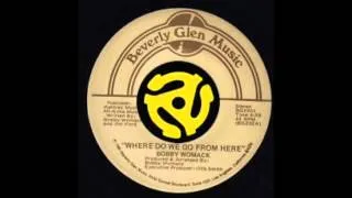 Bobby Womack - Where Do We Go From Here (Beverly Glen Music 1981)