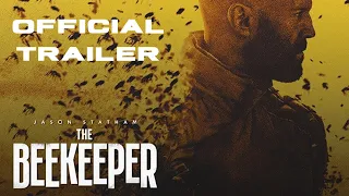 THE BEEKEEPER - Official Trailer - New Trailer 2024 - Jason Statham