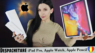 Apple Unboxing *Despachetare iPad Pro, Apple Watch, Apple Pencil