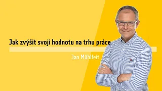 Jak zvýšit svoji hodnotu na trhu práce