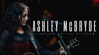 Ashley McBryde - Light On In The Kitchen (Live)