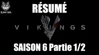 Résumé Vikings Saison 6 Partie 1 en 4 minutes ! en Français