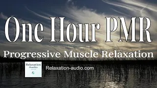 One Hour PMR Progressive Muscle Relaxation