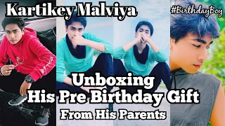 Kartikey Malviya | Unboxing His Pre Birthday Gift