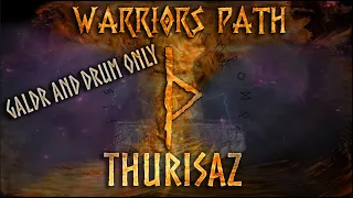 THOR & Mjölnir Meditation - THURISAZ  - Drum & Galdr Only - THURS - THORN  - Warriors Path 2021