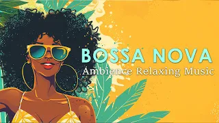 Samba Jazz Fusion ~ Lively Bossa Nova Beats for Dancing ~May Bossa Nova
