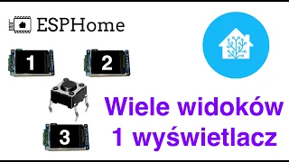 [HA] ESPHome - Home Assistant - wyświetlacz ST7735 - przycisk przełączania ekranów (wiele ekranów)