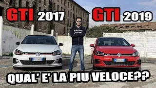 GOLF GTI 2017 vs  GTI 2019 (OPF) QUALE VA PIU' FORTE ?? CONFRONTIAMOLE