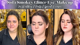 Soft Smokey Glitter Eye-Makeup For Wedding / Party / Special Occasion | Makeup Tutorial