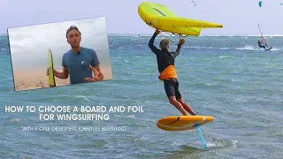 How To Choose a Board and Foil for Wingsurfing