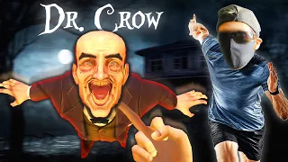 Escape From Dr. Crow Uncle