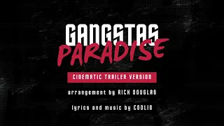 Gangstas Paradise - Coolio - Cinematic Trailer Version