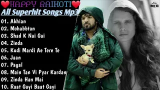 Happy Raikoti superhit Punjabi Songs | Non Stop Punjabi Jukebox 2021 | Best Songs Of Ha...CHHOTU