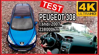 Peugeot 308 1.6hdi 110KM 2007  -  TEST 13- letniego KOMPAKTA ZA ROZSĄDNĄ CENĘ.