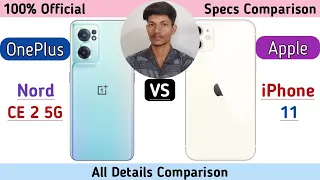 OnePlus Nord CE 2 5G Vs Apple iPhone 11