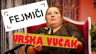 Fejmiči - #180 - Urška Vučak: "Mene spoznajo bolj po glasu, kot po stasu."