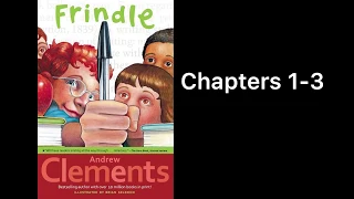 Frindle by Andrew Clements Read Aloud Chapters 1-3