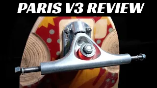 Paris V3 longboard trucks review