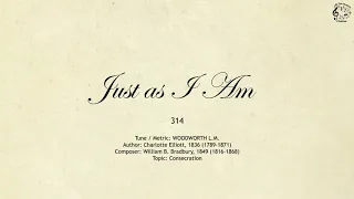 314 Just as I Am || SDA Hymnal || The Hymns Channel