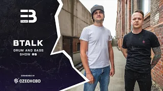 BTALK - DRUM AND BASS PODCAST pt.  6/ w. FANTEK & PEX