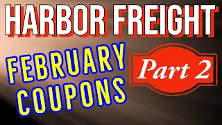 Harbor Freight Coupons February 2022 End of Month Clearance Sale
