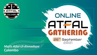 Online Atfal Gathering l Organised By MKA Colombo l Via Zoom l Speech By Mou A.B Mustaq SB