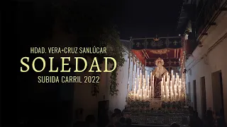 Subida Carril SOLEDAD VERA+CRUZ 2022 | Sanlúcar de Bda.
