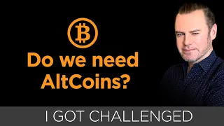 Do we need Alts? Making the case for Bitcoin Maximalism!