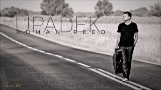 Roman Reed (Jarząbek) - UPADEK (audio)