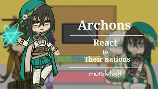 Archons react to their......... nation || 1/4 || mondstadt