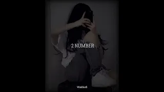 2 Number || (Slowed Reverb) - Song