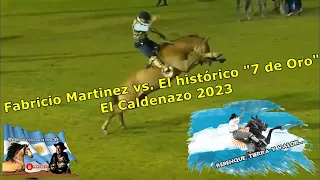 Fabricio Martinez vs. El histórico "7 de Oro" de Vega - El Calden 2023 I Cristian LF