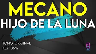 Mecano - Hijo De La Luna - Karaoke Instrumental