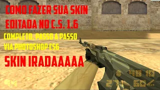 COMO FAZER SUA SKINS PERSONALIZADA PARA C.S. 1.6 (PsCs6) 2020