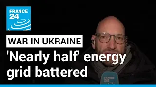 Ukraine says 'nearly half' of energy grid battered by Russia • FRANCE 24 English