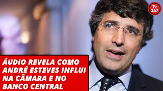 Áudio revela poder do banqueiro André Esteves e sua relação com Arthur Lira e Roberto Campos Neto