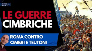 Le guerre cimbriche. Roma contro Cimbri e Teutoni