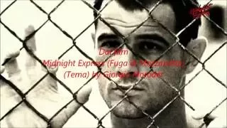 Tratto dal film - Midnight Express (1978) - "Theme" (Giorgio Moroder)  - Ciro De Santo