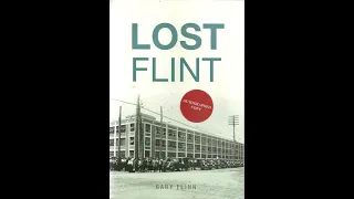 Gary Flinn Presentation of his new book, "Lost Flint."